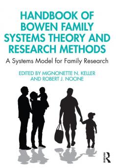 Handbook of Bowen Family Systems Theory and Research Methods