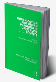 Urbanization and Urban Planning in Capitalist Society