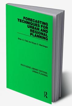 Forecasting Techniques for Urban and Regional Planning