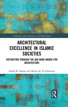 Architectural Excellence in Islamic Societies