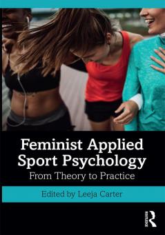 Feminist Applied Sport Psychology