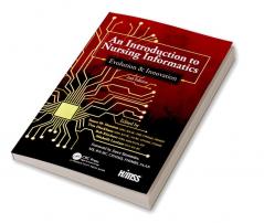 Introduction to Nursing Informatics Evolution and Innovation 2nd Edition