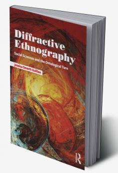 Diffractive Ethnography