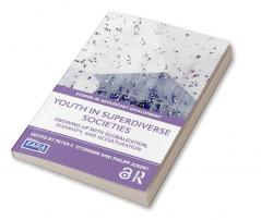 Youth in Superdiverse Societies