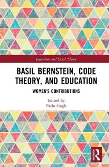 Basil Bernstein Code Theory and Education