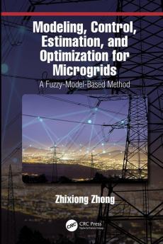 Modeling Control Estimation and Optimization for Microgrids