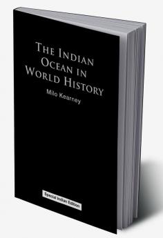 The Indian Ocean in World History
