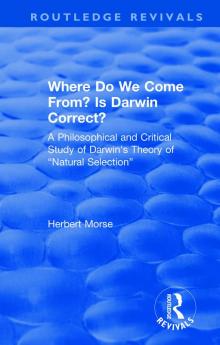 Where Do We Come From? Is Darwin Correct?