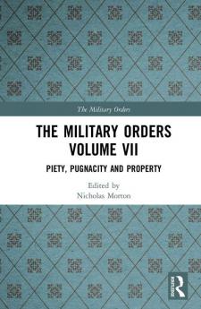 Military Orders Volume VII