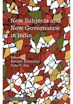 New Subjects and New Governance in India
