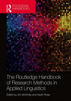 THE ROUTLEDGE HANDBOOK OF RESEARCH METHODS IN APPLIED LINGUISTICS