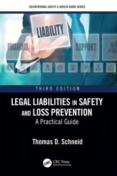 Legal Liabilities in Safety and Loss Prevention