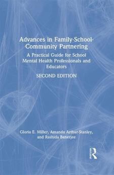 Advances in Family-School-Community Partnering