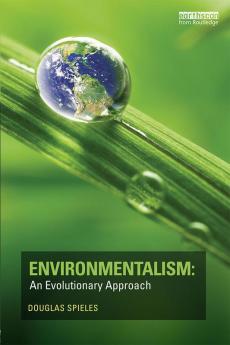 Environmentalism: An Evolutionary Approach
