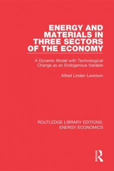 Energy and Materials in Three Sectors of the Economy