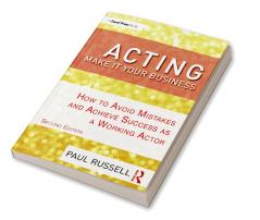 Acting: Make It Your Business