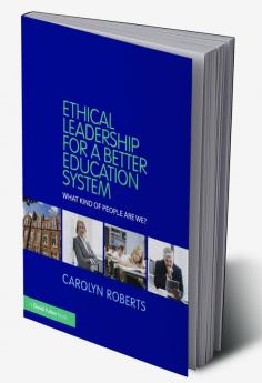 Ethical Leadership for a Better Education System