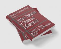 Control Theories of Crime and Delinquency