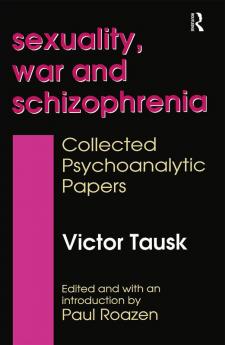 Sexuality War and Schizophrenia