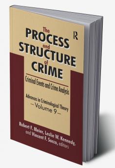 Process and Structure of Crime