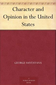 Character and Opinion in the United States