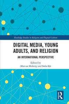 Digital Media Young Adults and Religion