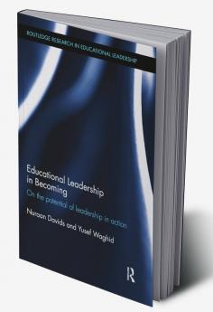 Educational Leadership in Becoming