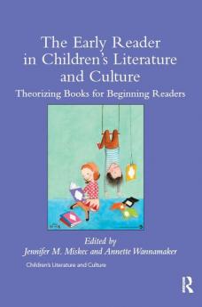 Early Reader in Children's Literature and Culture