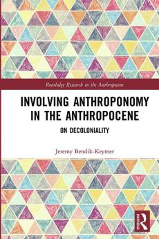 Involving Anthroponomy in the Anthropocene