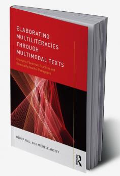 Elaborating Multiliteracies Through Multimodal Texts