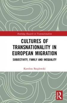 Cultures of Transnationality in European Migration