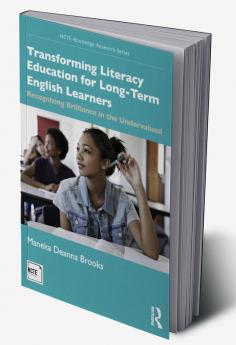 Transforming Literacy Education for Long-Term English Learners