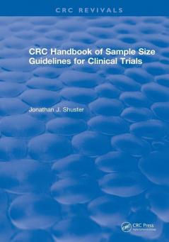 CRC Handbook of Sample Size Guidelines for Clinical Trials