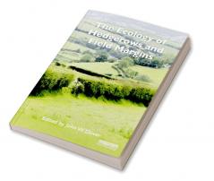 Ecology of Hedgerows and Field Margins