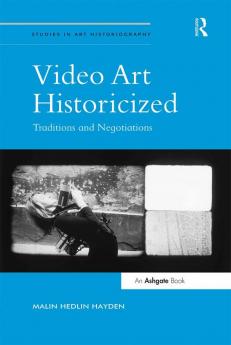 Video Art Historicized