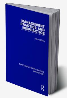 Management Practice and Mispractice