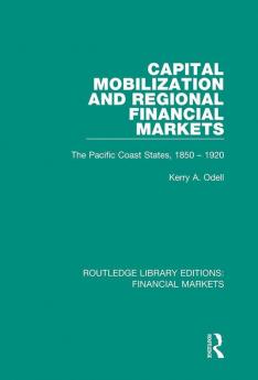 Capital Mobilization and Regional Financial Markets