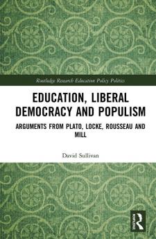 Education Liberal Democracy and Populism