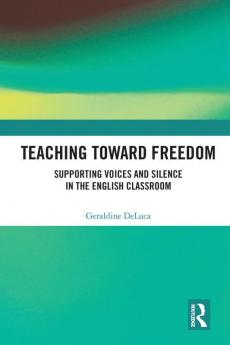 Teaching Toward Freedom