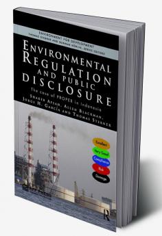 Environmental Regulation and Public Disclosure