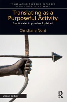 Translating as a Purposeful Activity