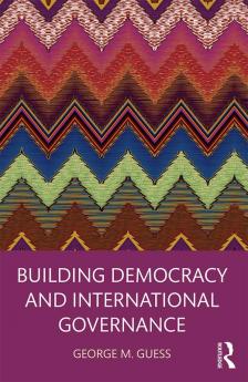 Building Democracy and International Governance