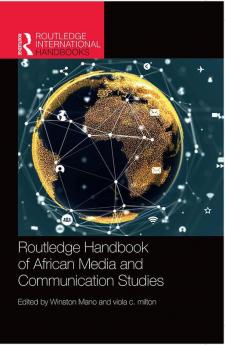 Routledge Handbook of African Media and Communication Studies