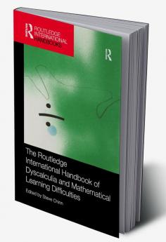 Routledge International Handbook of Dyscalculia and Mathematical Learning Difficulties