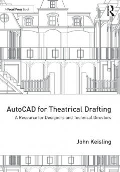 AutoCAD for Theatrical Drafting