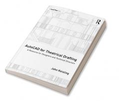 AutoCAD for Theatrical Drafting