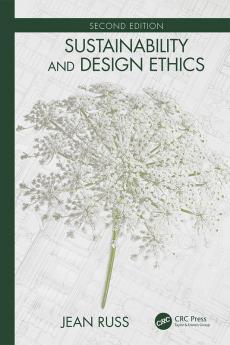 Sustainability and Design Ethics Second Edition