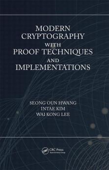 Modern Cryptography with Proof Techniques and Implementations