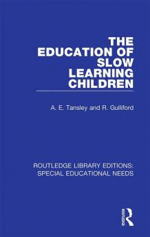 Education of Slow Learning Children