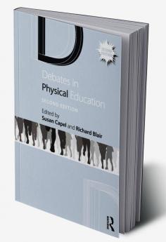 Debates in Physical Education